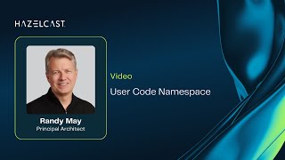 User Code Namespace  Hazelcast Platform  Tech Talk [upl. by Coltin]