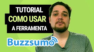 BuzzSumo O que é e Como Usar Tutorial [upl. by Gibson741]