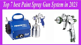 ✅Uncovering the top 7 Paint Spray Gun Systems of 2023 What are the Best [upl. by Sheryle]