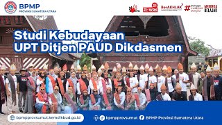 Studi Kebudayaan UPT Ditjen PAUD Dikdasmen [upl. by Oram]