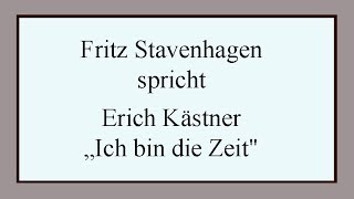 Erich Kästner „Ich bin die Zeitquot [upl. by Willtrude]