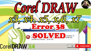 How To Fix CorelDraw Error 38  x3 x4 x5 x6 x7 amp X8 SOLVED [upl. by Deeas]