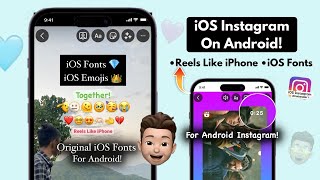 iOS INSTAGRAM FOR ANDROID🔥 Reels like iPhoneios fontsemojis [upl. by Kati]