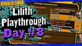 Borderlands  Lilith Playthrough Funny Moments And Drops  Day 8 [upl. by Stiruc385]