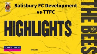 GOALS  Salisbury FC Development vs TTFC  May 8th 2024 [upl. by Nylesoj535]