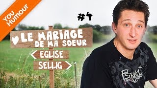 SELLIG  Le mariage de sa soeur PARTIE 4 [upl. by Gilletta204]