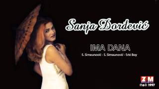 Sanja Đorđević  Ima Dana  Audio 1997 [upl. by Anayra]