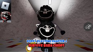 Poppy Playtime Chapter 4  Survive Baba Chops Roblox Gameplay [upl. by Gerius]