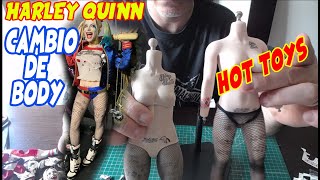 CAMBIO BODY HOT TOYS HARLEY QUINN [upl. by Barde346]