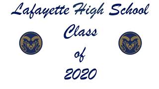 Lafayette High School Class 2020 Graduation [upl. by Miquela340]