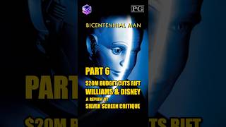 Bicentennial Man 1999 amp The 20M Budget Cuts That Rift William amp Disney  Part 6 [upl. by Solly]