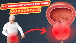 5 vitamines pour problèmes du prostate  hypertrophie de la prostate  cancer prostate  prostatique [upl. by Lunetta]