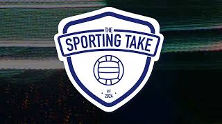 The Sporting Take Episode 4 Crazy Transfers football footballpodcast euro2024 uefa englandfc [upl. by Anaugahs204]