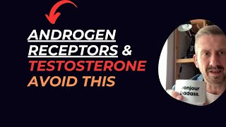 Androgen Receptors Testosterone  AVOID THIS [upl. by Nathanson]