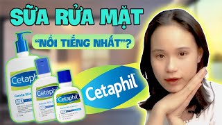 Sữa Rửa Mặt Cetaphil Cleanser Review Hướng Dẫn Sử Dụng  Phân Biệt MẪU MỚI [upl. by Gnas]