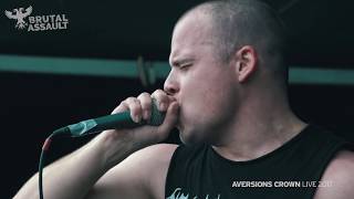 Brutal Assault 22  Aversions Crown live 2017 [upl. by Sarina621]