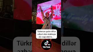 TÜRKMƏN QADIN DİLLƏR ƏZBƏRİ OLAN MAHNIYA ELƏ RƏQS ETDİ Kİ [upl. by Divod]