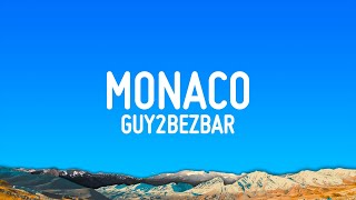 Guy2Bezbar  Monaco ParolesLyrics [upl. by Issak]