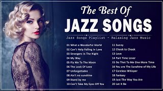 Best Jazz Songs Playlist ⌛ Greatest Hits Jazz Music Full Album [upl. by Ettennor]