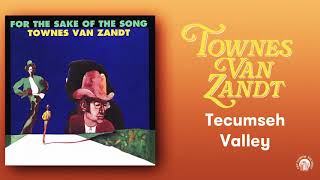 Townes Van Zandt  Tecumseh Valley Official Audio [upl. by Kort]