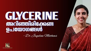 Glycerine  Important uses  ഉപയോഗങ്ങൾ അറിയാം  Dr Jaquline Mathews BAMS [upl. by Lina]