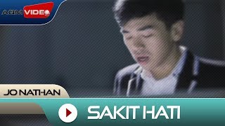 Jo Nathan  Sakit Hati  Official Video [upl. by Kera]