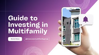 Guide to Investing in Multifamily [upl. by Tabatha]