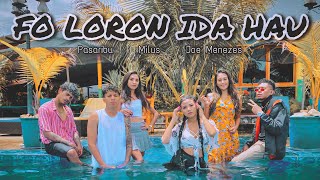 OVID16  FO LORON IDA HAU OFFICIAL MUSIC VIDEO [upl. by Yeldah]