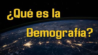 Qué es demografía [upl. by Edylc754]