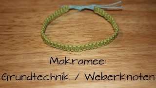 Makramee Weberknoten Grundtechnik  DIY [upl. by Farris516]