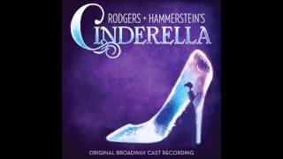 Rodgers  Hammersteins Cinderella The Pursuit 2013 [upl. by Elvina243]