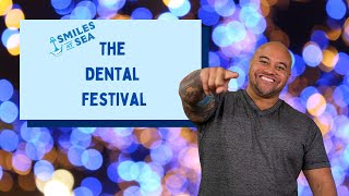 The Smiles at Sea Dental Festival [upl. by Turmel444]