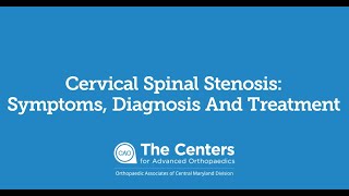 Dr DeMarco  Cervical Spinal Stenosis  Symptoms Diagnosis and Treatment [upl. by Melak876]