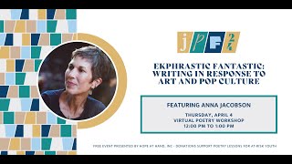 Ekphrastic Fantastic Writing in response to art and pop culture featuring Anna Jacobson [upl. by Zsolway]