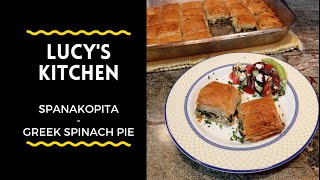 Spanakopita  Classic Greek Spinach Pie  Lucys Kitchen [upl. by Ahtnamys]