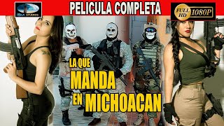 🎥 LA QUE MANDA EN MICHOACAN  PELICULA COMPLETA NARCOS  Ola Studios TV 🎬 [upl. by Engedus]