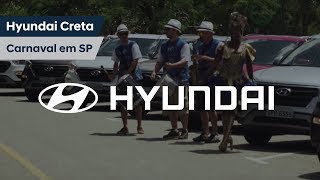 Hyundai Creta  Esquenta de Carnaval [upl. by Ayela]