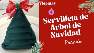 Como Doblar una SERVILLETA EN FORMA DE ARBOL DE NAVIDAD PARADO  Vlogmas Día 4 🎄 [upl. by Vachil313]