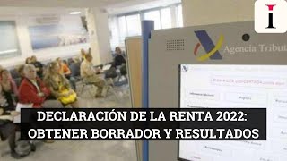 Declaración de la Renta de 2022 ¿Cómo obtener el borrador y ver el resultado [upl. by Arabelle518]