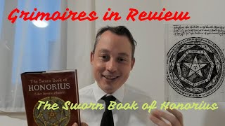 The Sworn Book of Honorius Grimoires in Review [upl. by Karyl]