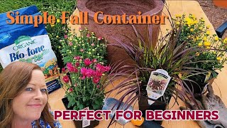 FALL CONTAINER GARDEN for beginners Steps for success [upl. by Arrak]