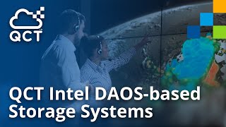 QCT and Intel Create DAOSbased Storage Systems for HPC [upl. by Bonucci27]