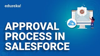 Build an Approval Process  Approve Records with Approval Processes [upl. by Beverley742]