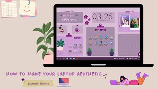 How To Make Your Laptop Aesthetic  Easy Wallpaper Organizer Customization  Purple Theme [upl. by Acimaj]