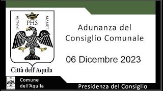 Consiglio Comunale LAquila 06 dicembre 2023 [upl. by Ardnaid]