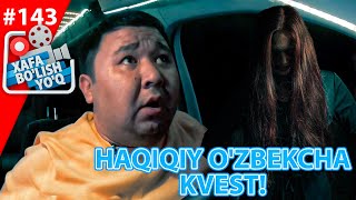 Xafa bolish yoq 143son Haqiqiy Ozbekcha Kvest 01052021 [upl. by Iover135]