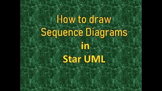 How to Draw Sequence Diagrams in StarUML  UML [upl. by Leta287]