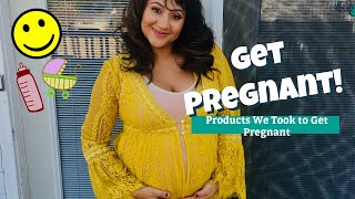 Products we used to GET PREGNANT [upl. by Ailhad]