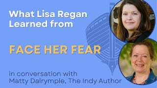 What Lisa Regan Learned from FACE HER FEAR [upl. by Jodi]