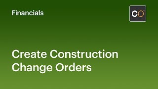 How to Create a Construction Change Order [upl. by Rafat]